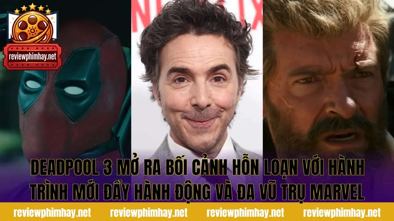 Deadpool 3 mở ra bối cảnh hỗn loạn với hành trình mới đầy hành động và đa vũ trụ Marvel