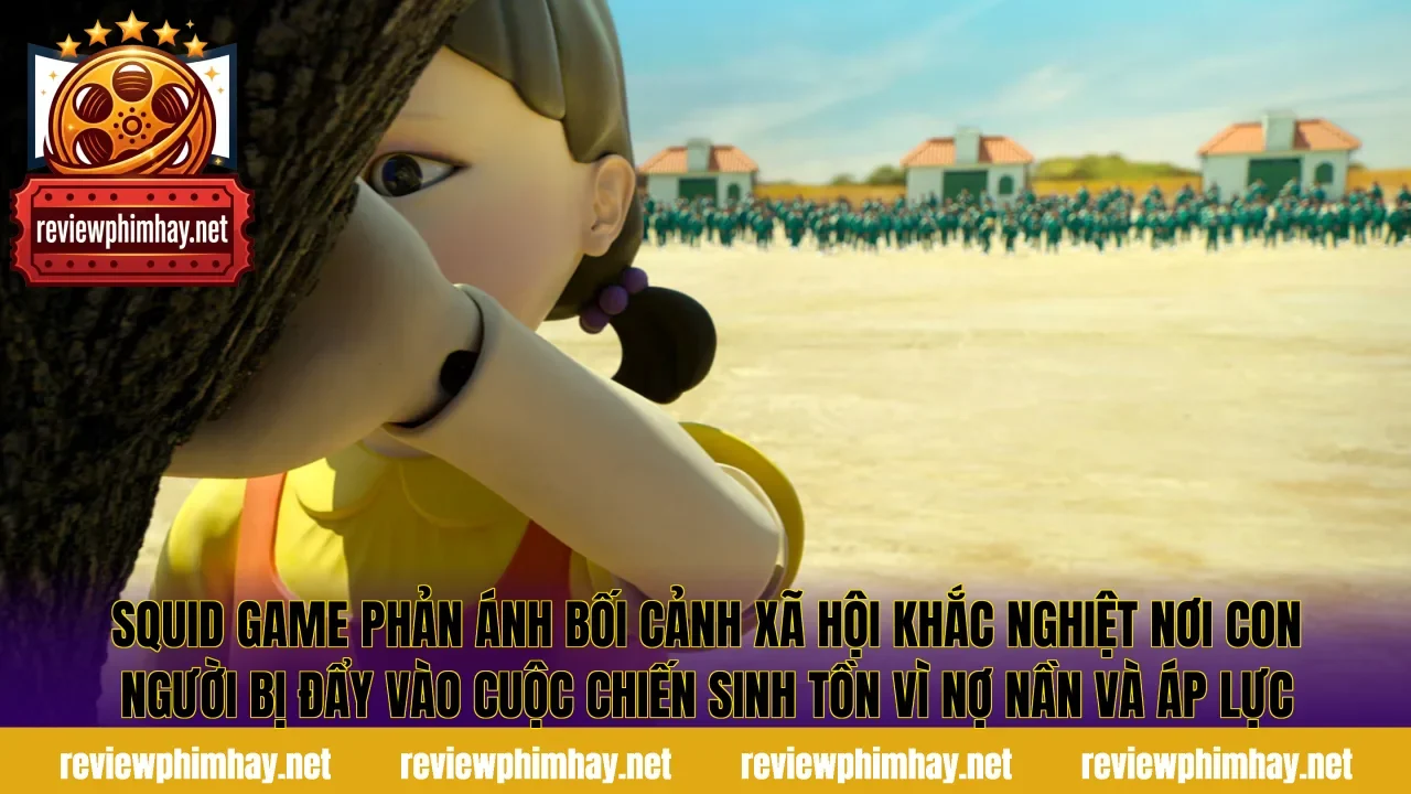 Squid Game phản ánh bối cảnh xã hội khắc nghiệt nơi con người bị đẩy vào cuộc chiến sinh tồn vì nợ nần và áp lực