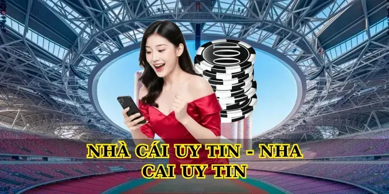nha-cai-uy-tin-nha-cai-uy-tin