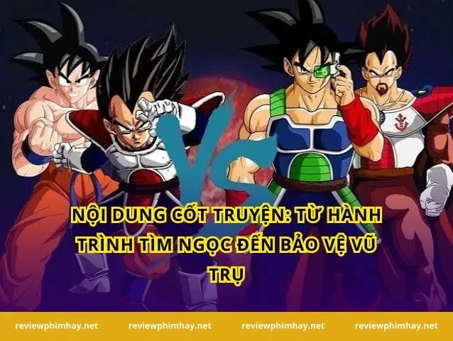 Nội Dung Cốt Truyện: Từ Hành Trình Tìm Ngọc Đến Bảo Vệ Vũ Trụ